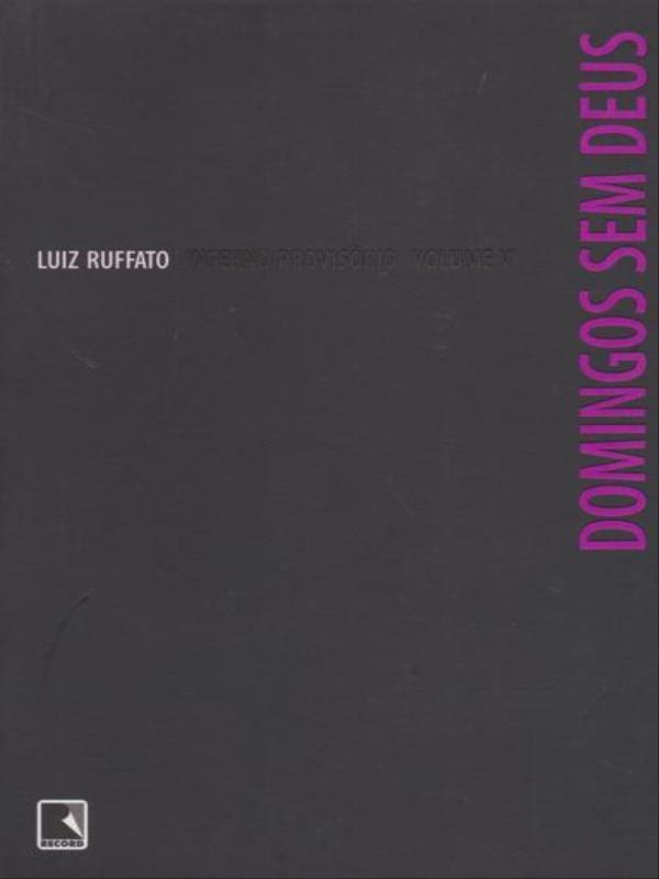 Domingos sem Deus (Inferno ProvisóRio, Vol. 5)