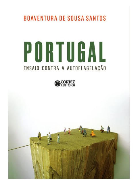 Portugal: Ensaio Contra a Autoflagelação