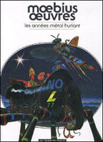 Moebius Ouvres - Les Annees Metal Hurlant