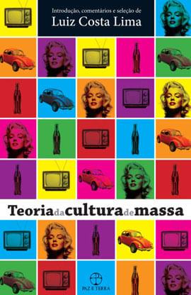 Teoria da Cultura de Massa