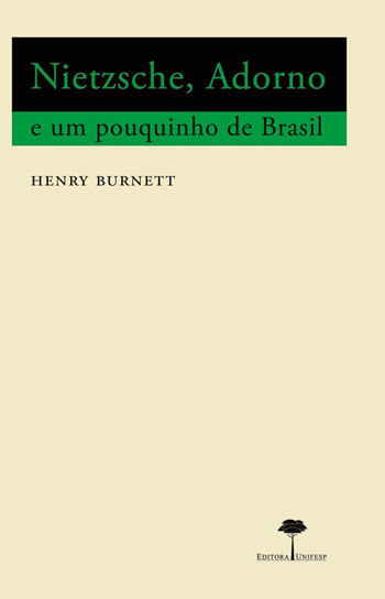 Nietzsche, Adorno e um Pouquinho de Brasil