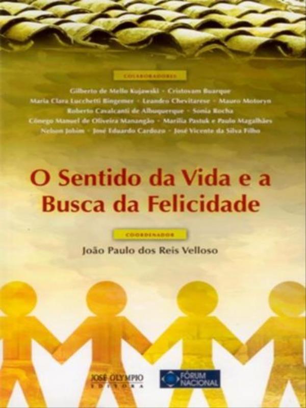 O Sentido da Vida e a Busca da Felicidade