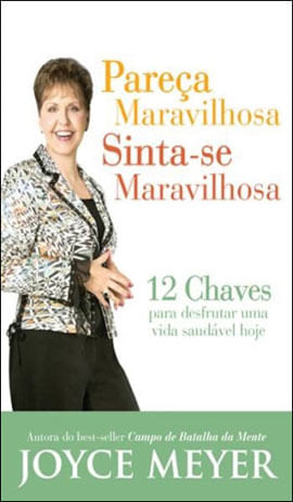 Pareça Maravilhosa, Sinta-Se Maravilhosa
