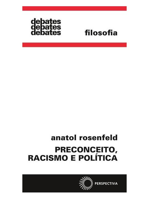 Preconceito, Racismo e PolíTica