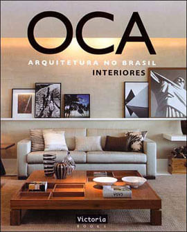 Oca - Arquitetura no Brasil - Interiores - Vol.8