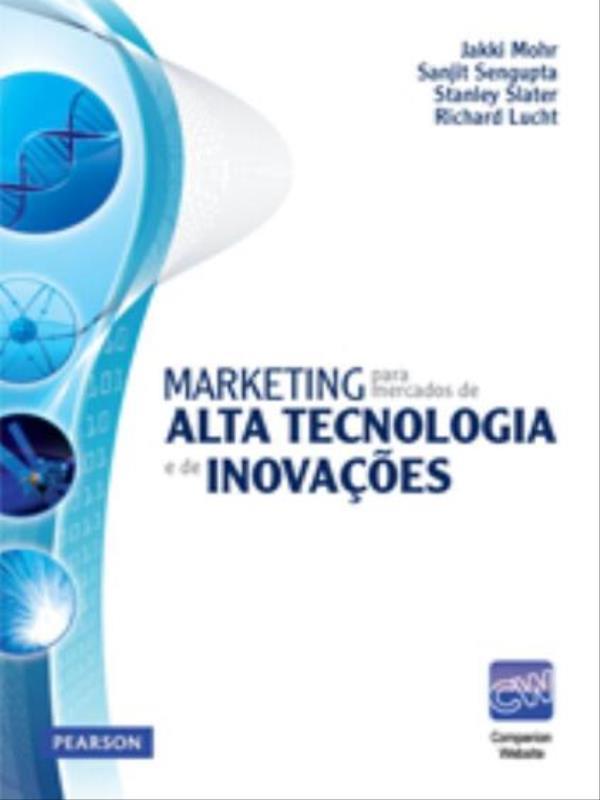 Marketing para Mercados de Alta Tecnologia e de InovaçõEs