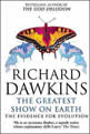 Greatest Show On Earth, The - The Evidence For Evolution