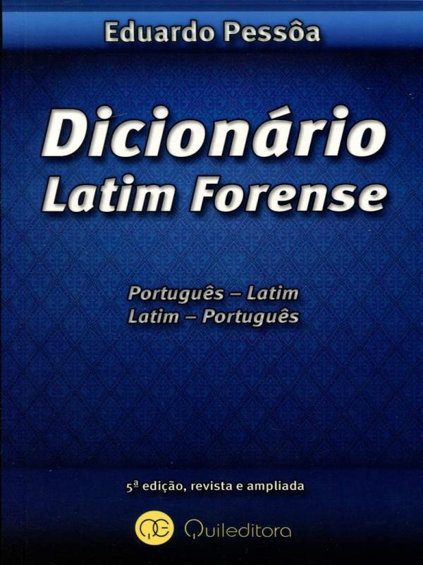Dicionario Latim Forense - Portugues-Latim / Latim-Portugues