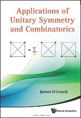 Apllications Of Unitary Symmetry And Combinatorics