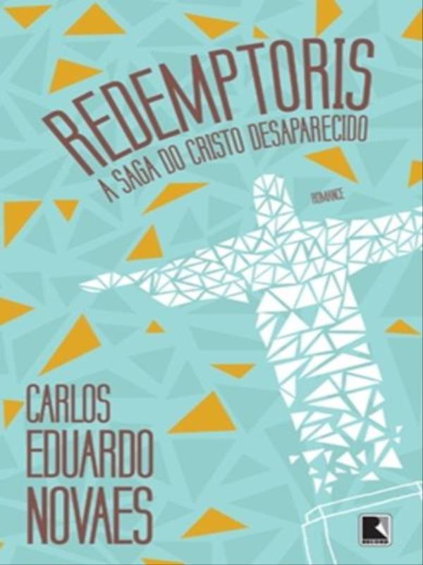 Redemptoris: a Saga da Cristo Desaparecido