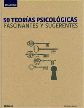 50 Teorias Psicologicas - Fascinantes Y Sugerentes