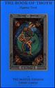 Book Of Thoth, The - a Short Essay On The Tarot Of The Egyptians