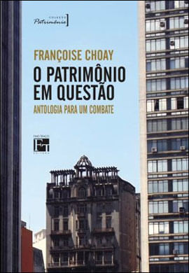 Patrimonio em Questao, o - Antologia para um Combate
