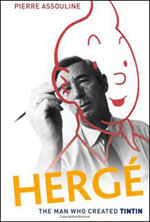 Herge - The Man Who Created Tintin