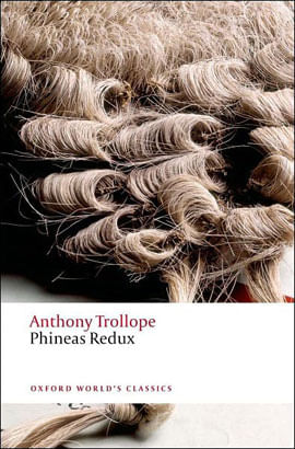 Phineas Redux - Oxford World'S Classics