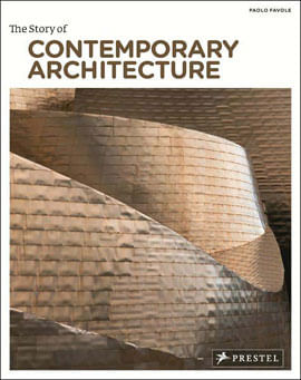 Story Of Contemporary Architecture, The