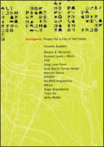 Sociopolis - Project For a City Of The Future