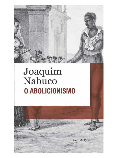 O Abolicionismo - Ed. Bolso