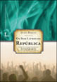 Seis Livros da Republica, os - Livro Quatro
