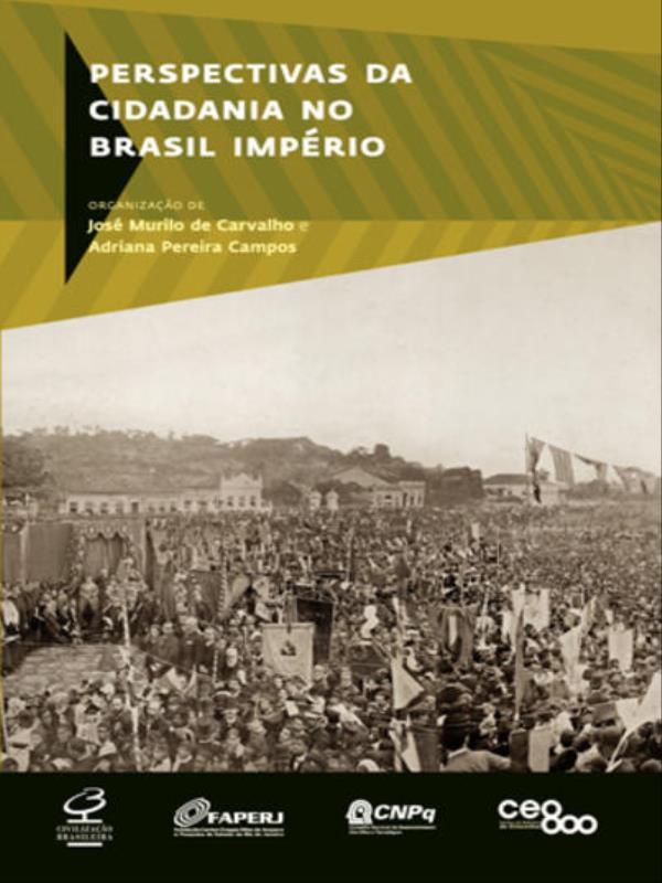 Perspectivas da Cidadania no Brasil ImpéRio
