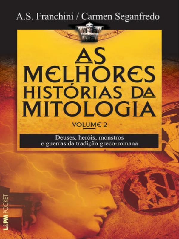 As Melhores HistóRias da Mitologia, Volume 2 - Vol. 1004