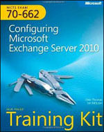 Mcts Self-Paced Training Kit (Exam 70-662) - Config Microsoft Exchange Server 2010