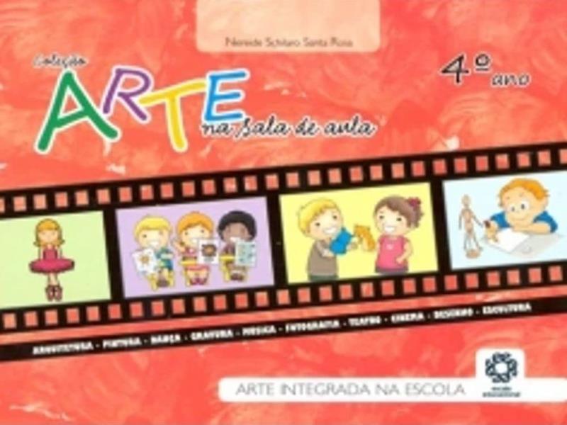 Arte na Sala de Aula - 4º Ano - Ensino Fundamental