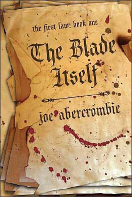 Blade Itself, The - The First Law - Book 1