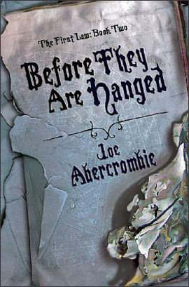 Before They Are Hanged - The First Law - Book 2