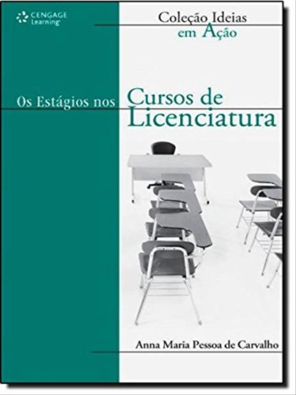 Os EstáGios nos Cursos de Licenciatura