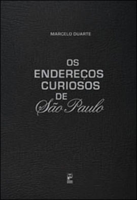 Os Endereços Curiosos de São Paulo