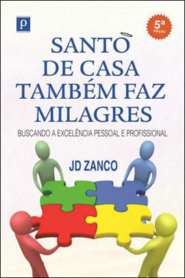 Santo de Casa TambéM Faz Milagres