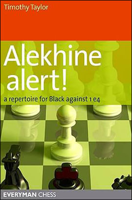 Alekhine Alert! - a Repertoire For Black Against 1 E4