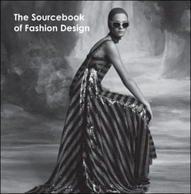 Sourcebook Of Fashion Desing, The