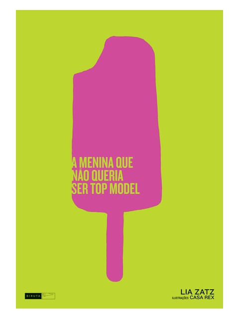A Menina Que Não Queria Ser Top Model