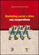 Marketing Social e Etico nas Cooperativas