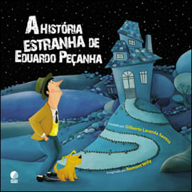 A HistóRia Estranha de Eduardo PeçAnha