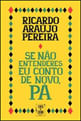 Se Nao Entenderes Eu Conto de Novo e Edicao