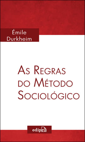 As Regras do MéTodo SociolóGico