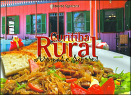 Curitiba Rural - Aromas e Sabores