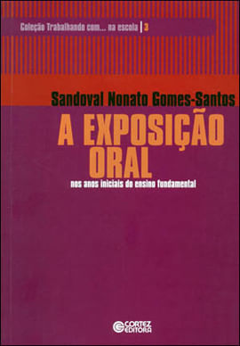 A Exposição Oral nos Anos Iniciais do Ensino Fundamental