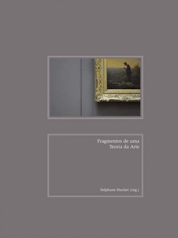Fragmentos de uma Teoria da Arte