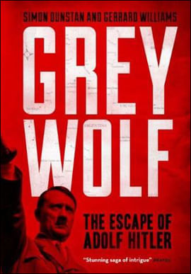 Grey Wolf - The Escape Of Adolf Hitler