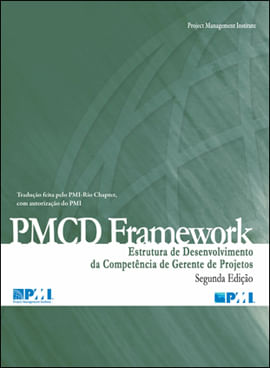 Pmcd Framework - Estrutura de Desenvolvimento da Competencia de Gerente de Projetos