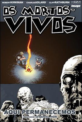 Mortos Vivos, os - Vol. 9 - Aqui Permanecemos