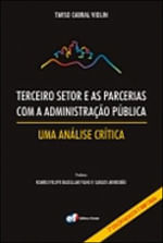 Terceiro Setor e as Parcerias com a Administraçao Publica - uma Analise Critica