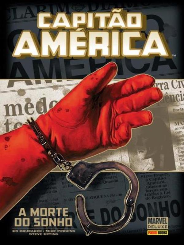 Capitão AméRica – a Morte do Sonho