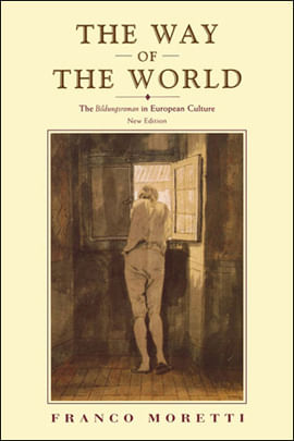 Way Of The World, The - Bildungsroman In European Culture
