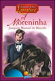 CláSsicos da Literatura: Moreninha, a
