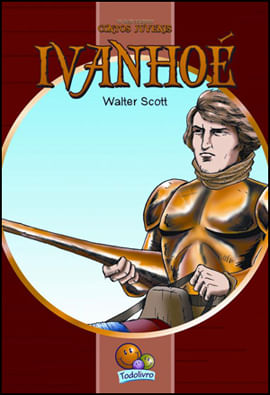 Mais Famosos Contos Juvenis, os: Ivanhoé